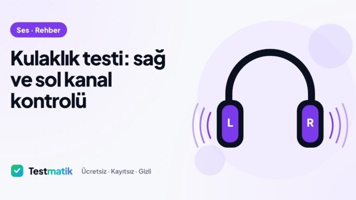 kulaklik testi sag sol